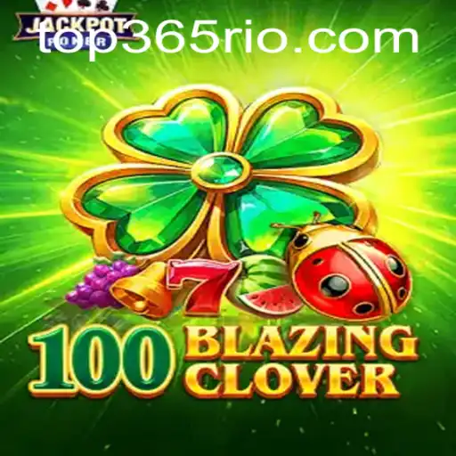 Descubra '100BlazingClover': Uma Nova Sensação nos Jogos